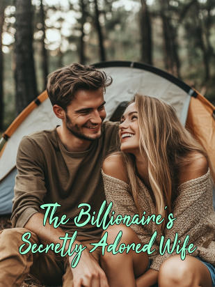 The Billionaire's Secretly Adored Wife